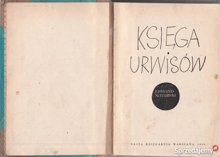 02643 KSIĘGA URWISÓW EDMUND NIZIURSKI literatura piękna - proza polska małopolskie Czyrna sprzedam