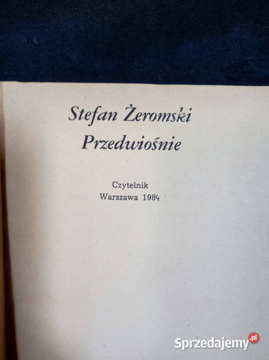 Przedwiośnie Stefan Żeromski 1984 Kielce