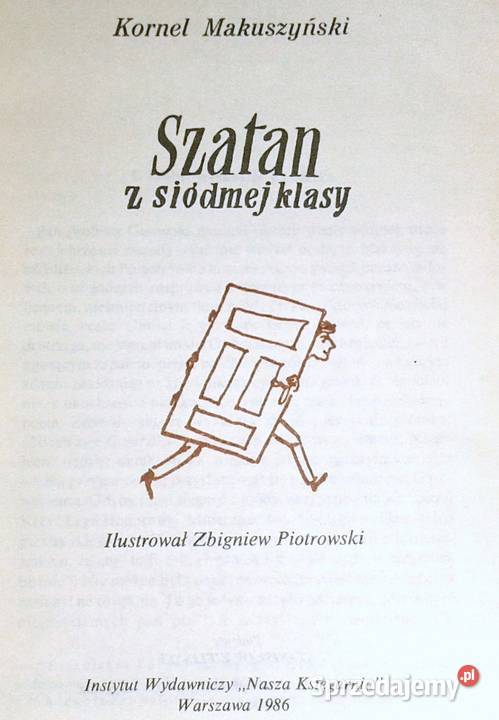 Szatan z siódmej klasy Kornel Makuszyński Rok wydania 1986 lubelskie Chełm