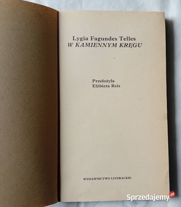 Lygia Fagundes Telles W kamiennym kręgu 1990 r Koźminek