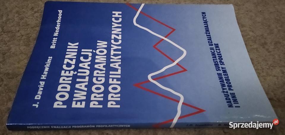 Podręcznik ewaluacji programów profilaktycznych ISBN 8390068591 pomorskie
