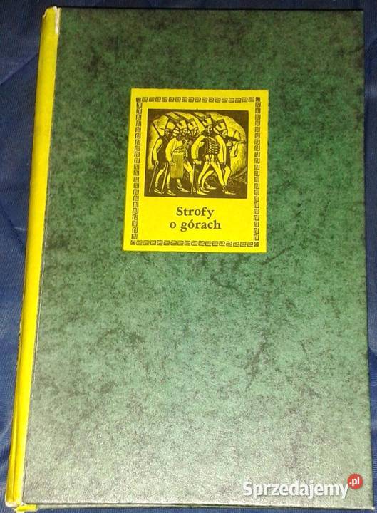 Strofy o górach Antologia Jacek Kolbuszewski Pozostałe Chełm sprzedam