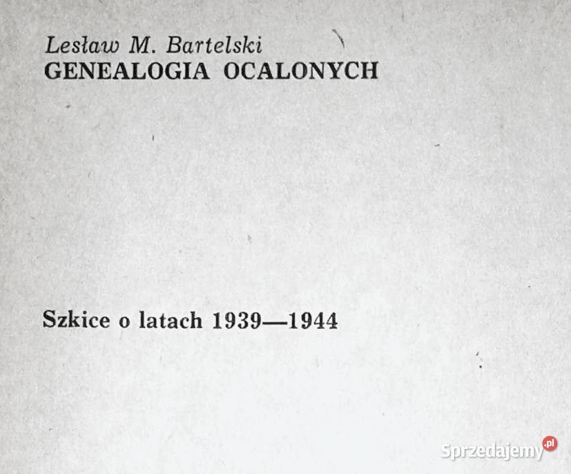 Genealogia ocalonych Lesław M Bartelski Chełm