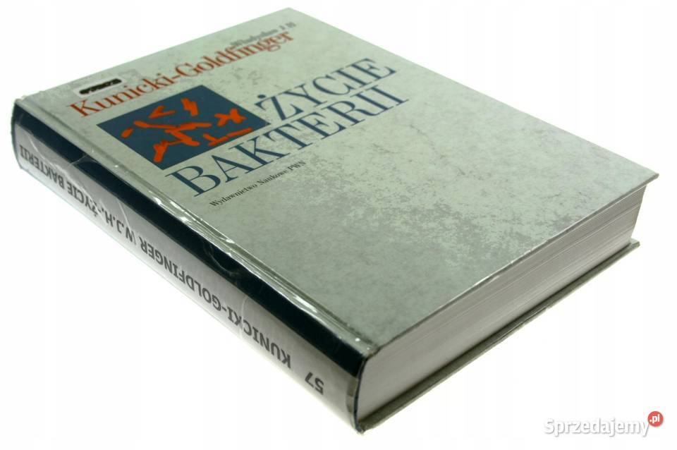 ŻYCIE BAKTERII WŁADYSŁAW J H KUNICKIGOLDFINGER Osięciny