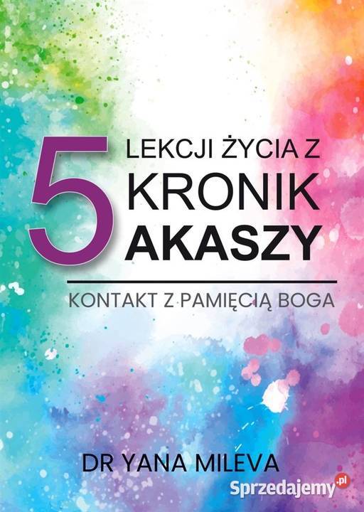 5 lekcji życia z Kronik Akaszy Szczecin sprzedam
