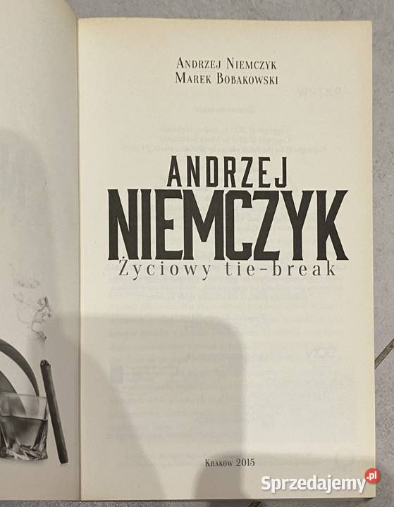 Książka Andrzej Niemczyk Życiowy tiebreak Ruda Śląska