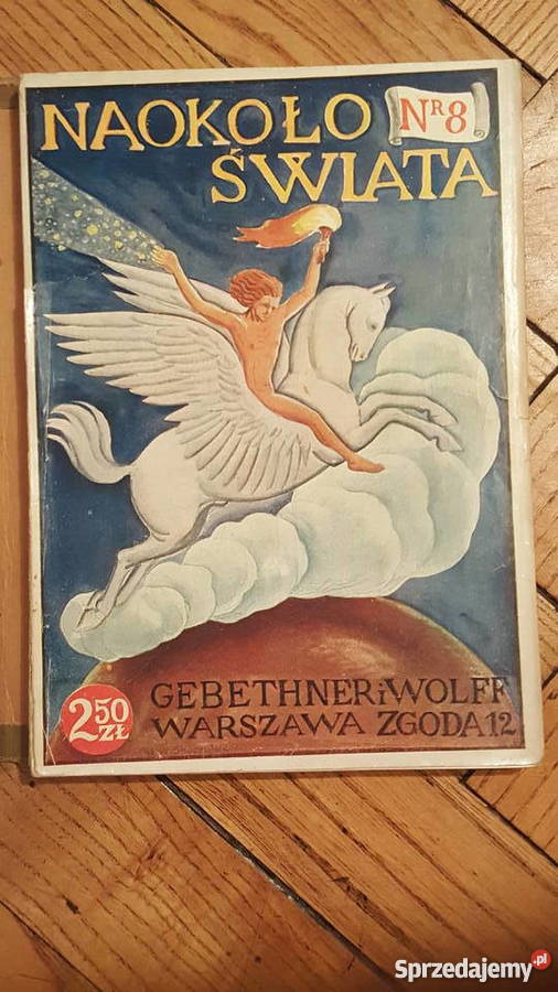 Naokoło Świata 12 numerów Gebethner i Wolff mazowieckie