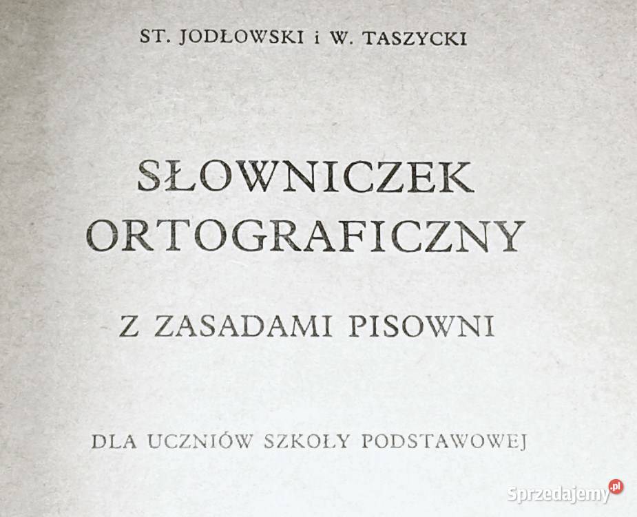 Słownik ortograficzny S Jodłowski W Taszycki Pozostałe