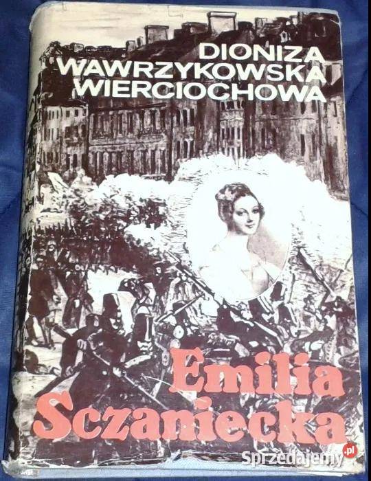 Emilia Szczaniecka Dioniza Wawrzykowska Pozostałe sprzedam