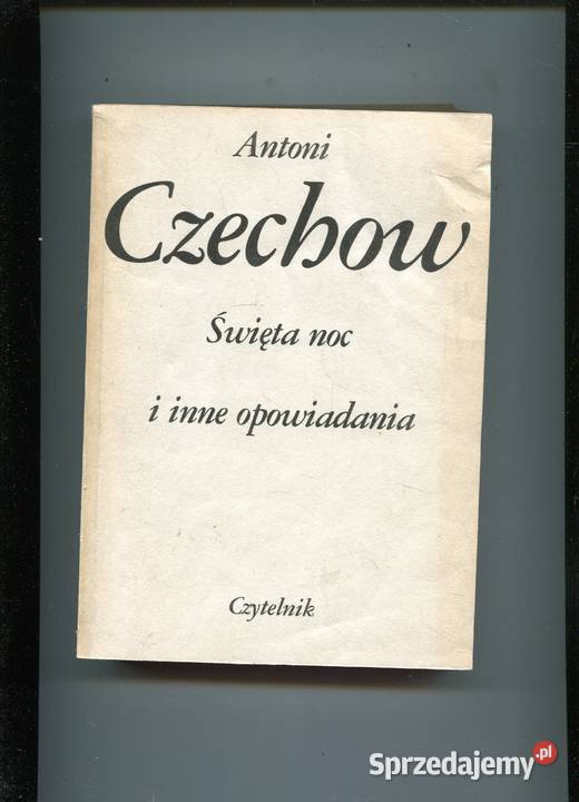 Święta noc i inne opowiadania Czechow Rok wydania 1985 zachodniopomorskie Szczecin sprzedam