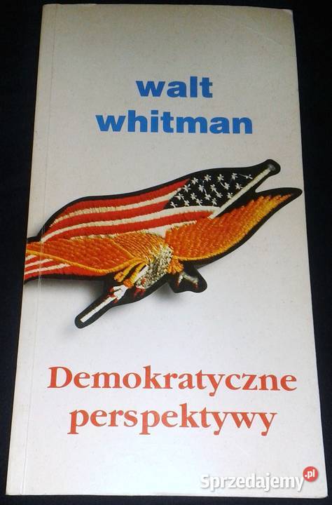 Demokratyczne perspektywy Walt Whitma Chełm
