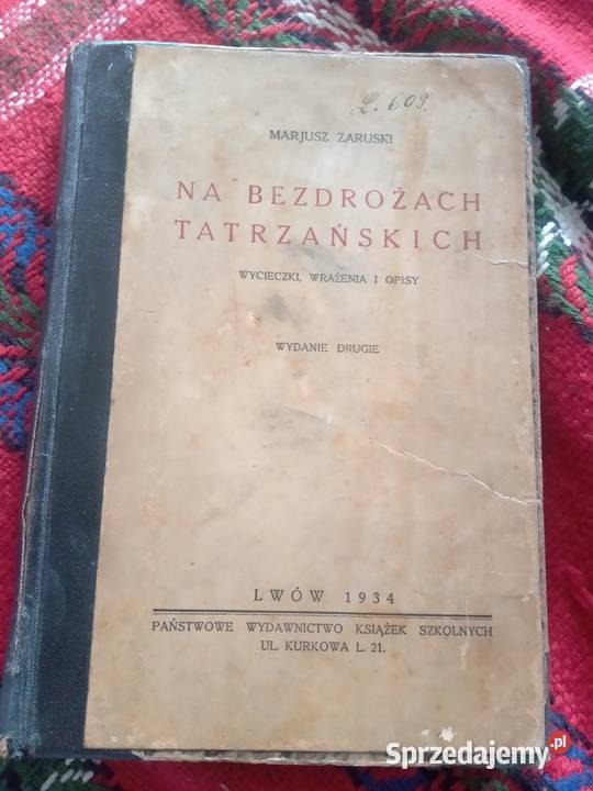 Książka 1934 MZaruski Na bezdrożach Tatrzańskich Gdów