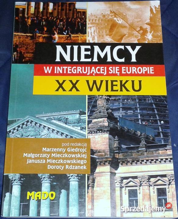 Niemcy w integrującej się Europie XX wieku M Chełm