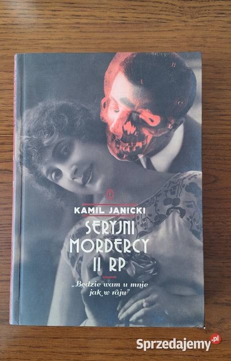 Seryjni mordercy II RP Kamil Janicki Wrocław
