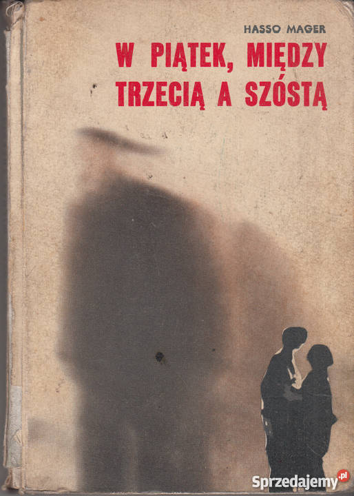 02379 W PIĄTEK MIĘDZY TRZECIĄ A SZÓSTĄ HASSO Czyrna