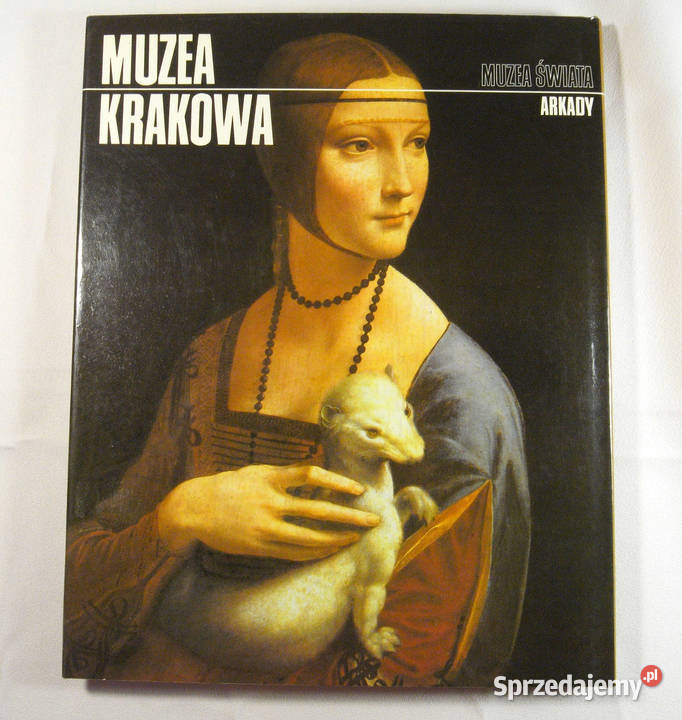 Album ilustrowany MUZEA KRAKOWA Arkady 1981 1981 Kraków