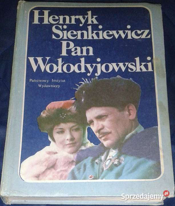 Pan Wołodyjowski Henryk Sienkiewicz Rok wydania 1989 sprzedam