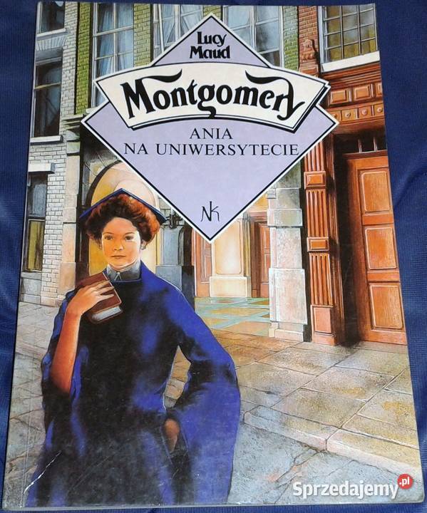 Ania na Uniwersytecie Lucy Maud Montgomery Chełm