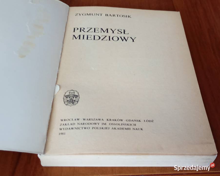Przemysł miedziowy Zygmunt Bartosik Gdańsk