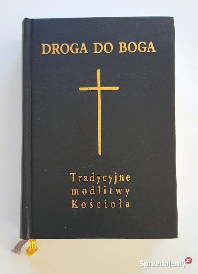 Droga do Boga Tradycyjne modlitwy Kościoła religioznawstwo, nauki teologiczne Zielona Góra