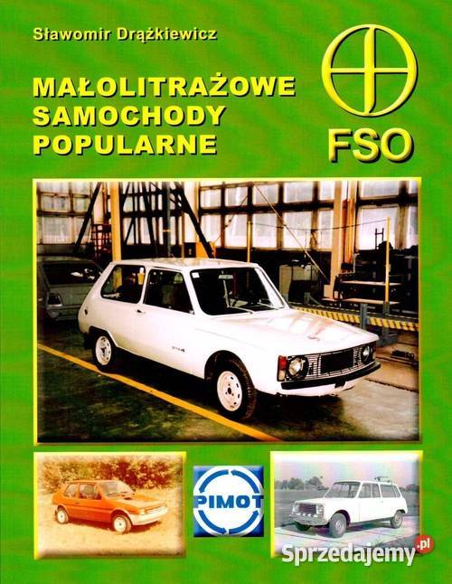 Małolitrażowe samochody popularne FSO łódzkie Łódź
