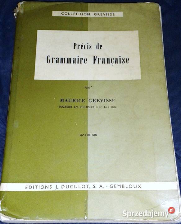 Precis de grammaire francaise Maurice Grevisse Chełm