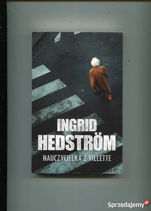 Nauczycielka z Villette Ingrid Hedsrom Rok wydania 2016