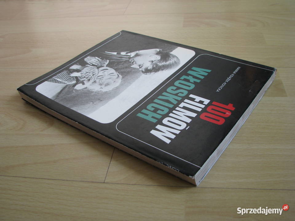 100 filmów włoskich Hanna KsiążekKonicka Brzegi