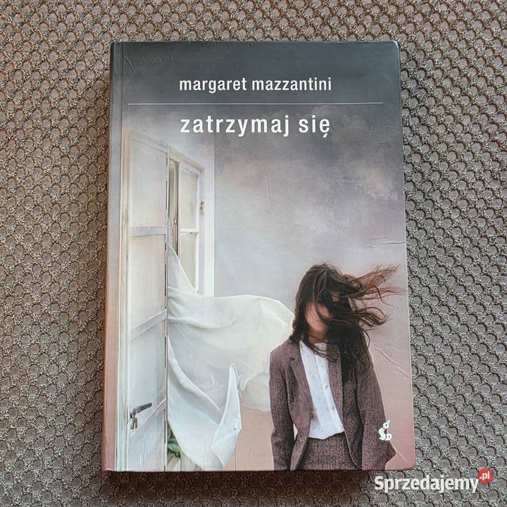 Margaret Mazzantini Zatrzymaj się Rok wydania 2018