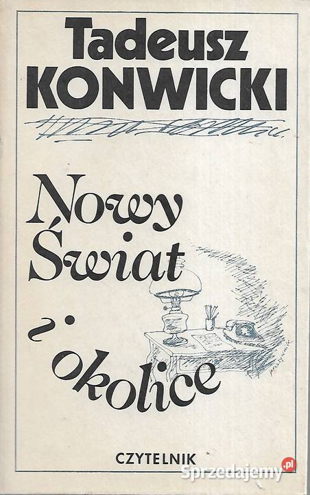 Nowy Świat i  okolice - T. Konwicki.