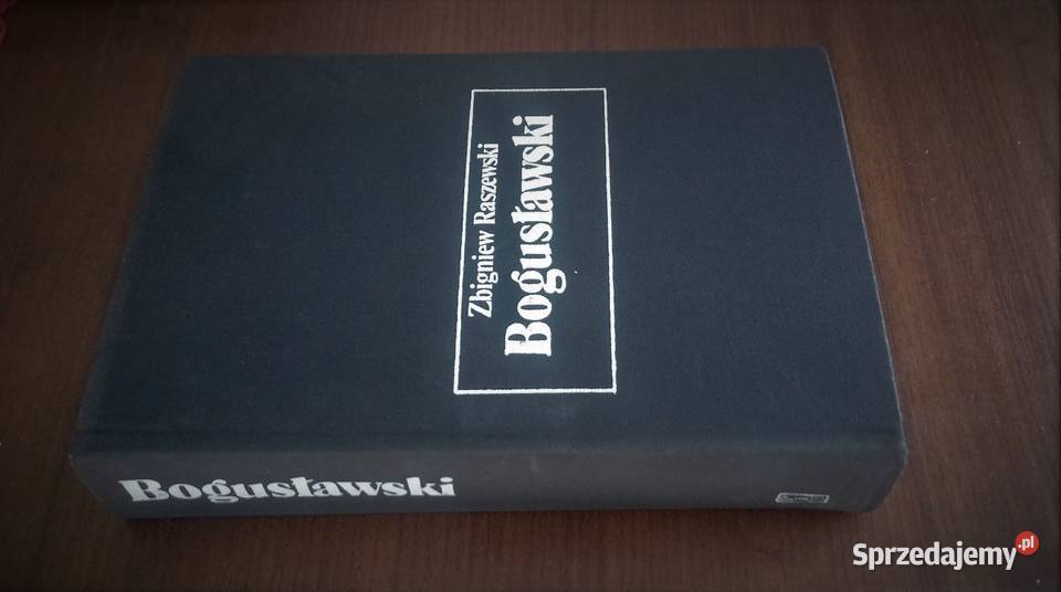 BOGUSŁAWSKI ZBIGNIEW RASZEWSKI twarda z obwolutą Kultura i Rozrywka Poznań