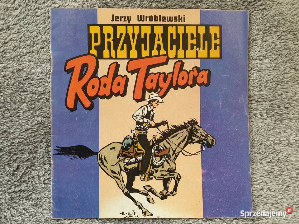 Przyjaciele Roda Taylora wydanie 2 1984 J Gdynia