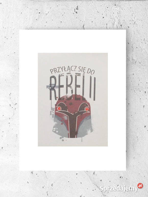 gwiezdne wojny plakat rebelianci star wars Olsztyn