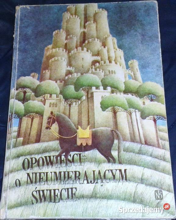 Opowieści o nieumierającym świecie Stefania Chełm sprzedam
