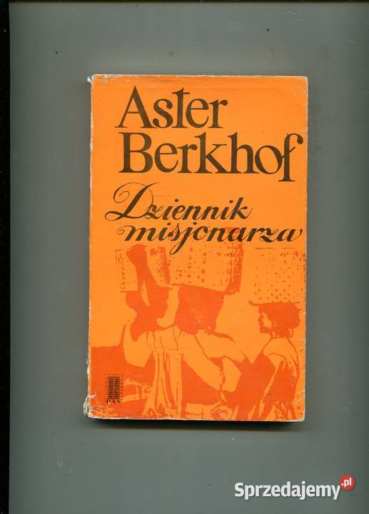 Dziennik misjonarza Aster Berkhoh Szczecin