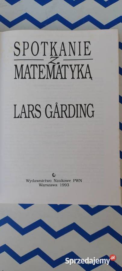 Spotkanie z matematyką Lars Garding ISBN 8301106662 Lublin