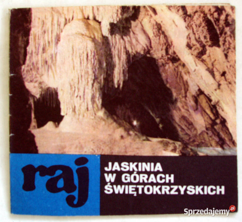 RAJ jaskinia w Górach Świętokrzyskich Rok wydania 1976 Limanowa