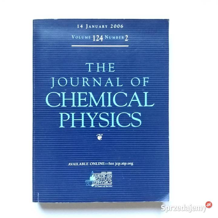 The Journal Of Chemical Physics Volume 124 2 14 chemia, biochemia Kultura i Rozrywka Łódź