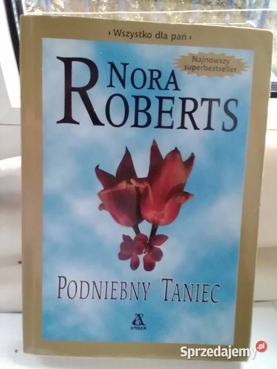 Nora Roberts Podniebny taniec ISBN 8372457662 Łódź sprzedam