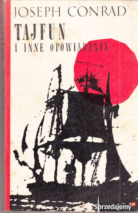 02926 TAJFUN I INNE OPOWIADANIA JOSEPH CONRAD literatura piękna - proza zagraniczna Kultura i Rozrywka Czyrna sprzedam