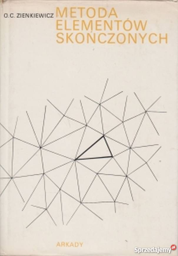 METODA ELEMENTÓW SKOŃCZONYCH ZIENKIEWICZ Radom