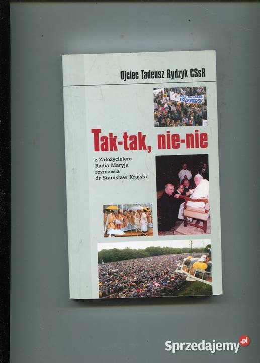 Tak tak nie nie Ojciec Tadeusz Rydzyk Szczecin