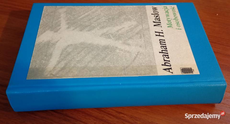 Motywacja i osobowość Abraham H Maslow przeł pomorskie Gdańsk