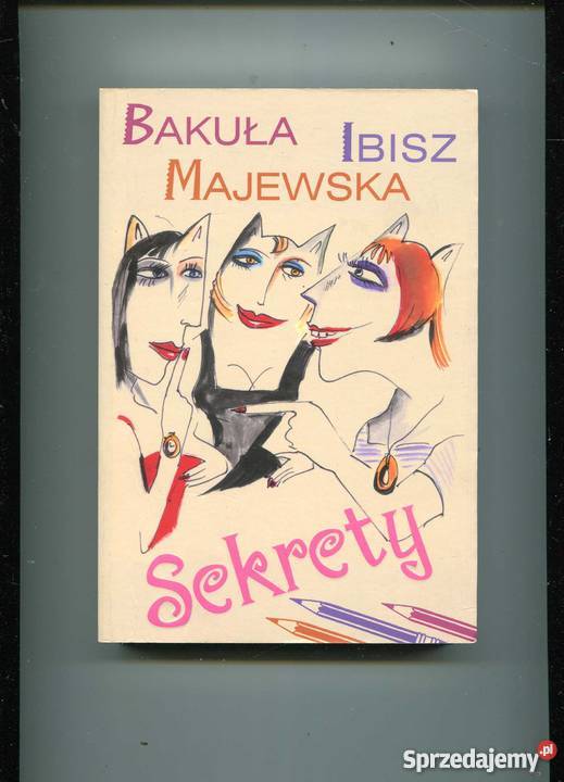 Sekrety Bakuła Ibisz Majewska Pozostałe Szczecin