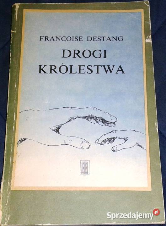 Drogi królestwa Francoise Destang Chełm