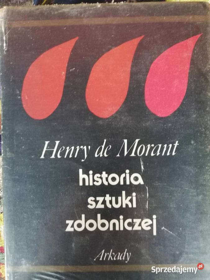 Historia sztuki zdobniczej- Henry de Morant