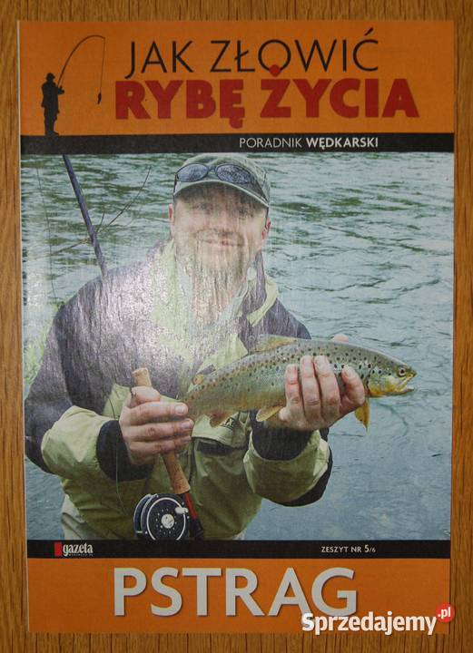 Poradnik wędkarski złowić rybę życia Pstrąg 56 Parczew sprzedam