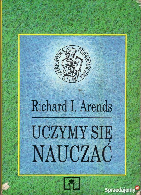UCZYMY SIĘ NAUCZAĆ RICHARD I ARENDS Białystok
