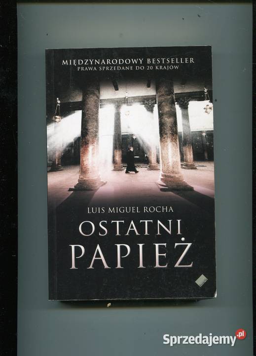 Ostatni papież Luis Miguel Rocha Kultura i Rozrywka zachodniopomorskie Szczecin