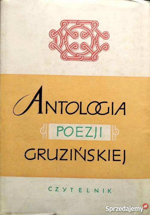 ANTOLOGIA POEZJI GRUZIŃSKIEJ LEWIN LEOPOLD dolnośląskie